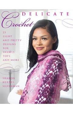 Coperta cărții 'Delicate Crochet'