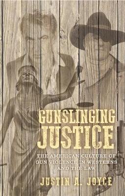 Gunslinging Justice