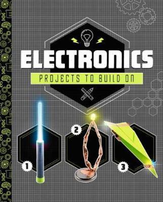 Electronics Projects to Build On