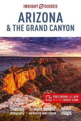 Insight Guides Arizona & the Grand Canyon (Travel Guide with