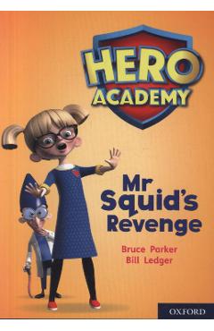 Coperta cărții 'Hero Academy: Oxford Level 11, Lime Book Band: Mr Squid's Re'