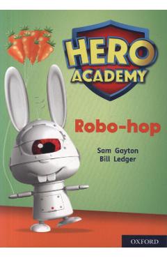 Coperta cărții 'Hero Academy: Oxford Level 11, Lime Book Band: Robo-hop'