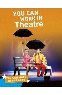 Coperta cărții 'You Can Work in Theatre'