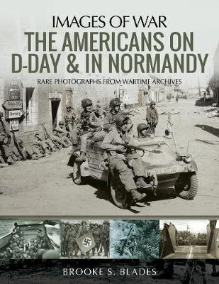 Americans on D-Day and in Normandy