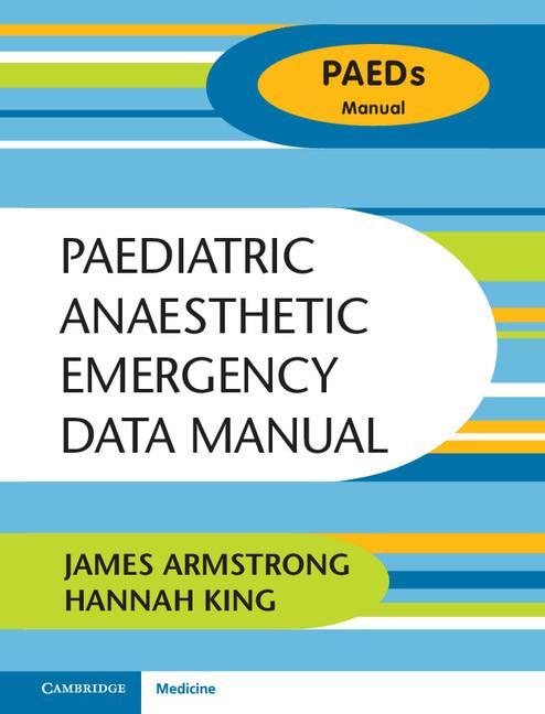 Paediatric Anaesthetic Emergency Data Manual