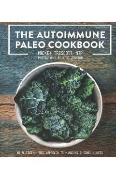Poza produsului Autoimmune Paleo Cookbook
