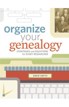 Organize Your Genealogy