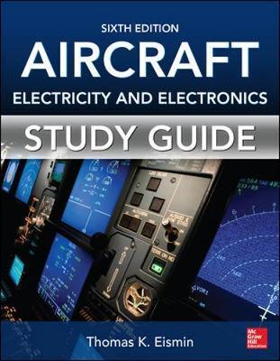 Study Guide for Aircraft Electricity and Electronics, Sixth