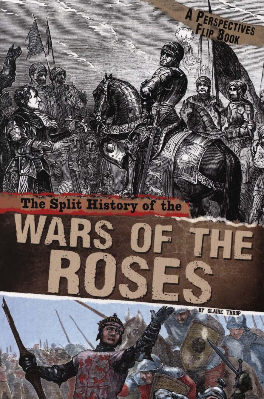 Split History of the Wars of the Roses