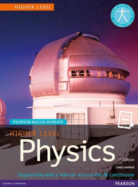 Pearson Baccalaureate Physics Higher Level 2nd edition print