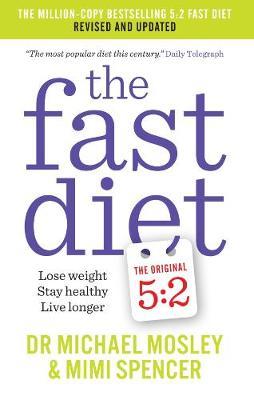 Fast Diet: Revised and Updated