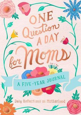 One Question a Day for Moms