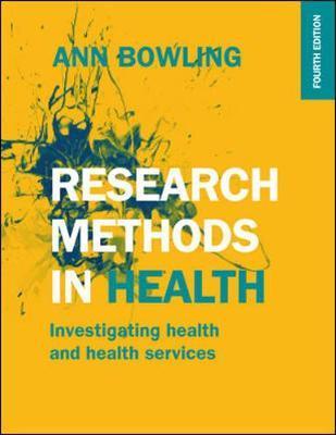 Research Methods in Health: Investigating Health and Health