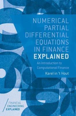 Numerical Partial Differential Equations in Finance Explaine