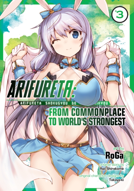 Arifureta: From Commonplace to World's Strongest (Manga) Vol