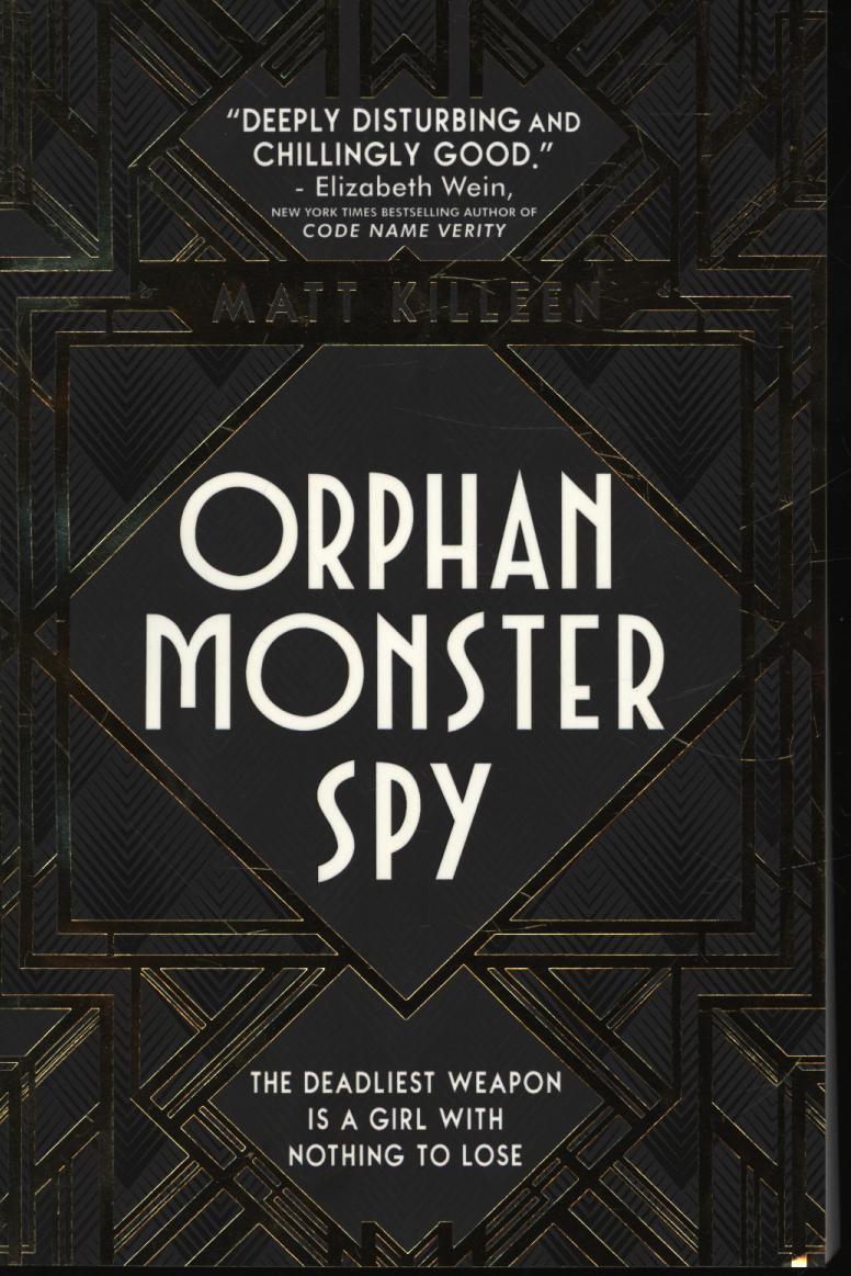 Orphan Monster Spy