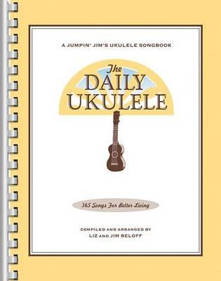 Daily Ukulele - 365 Songs For Better Living