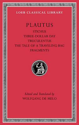 Stichus. Three-Dollar Day. Truculentus. The Tale of a Travel
