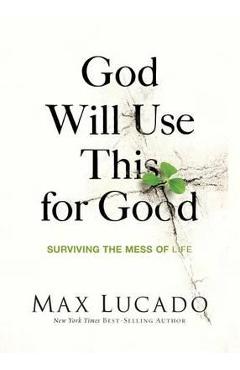 Poza produsului God Will Use This for Good