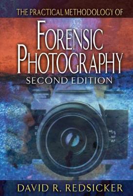 Practical Methodology of Forensic Photography