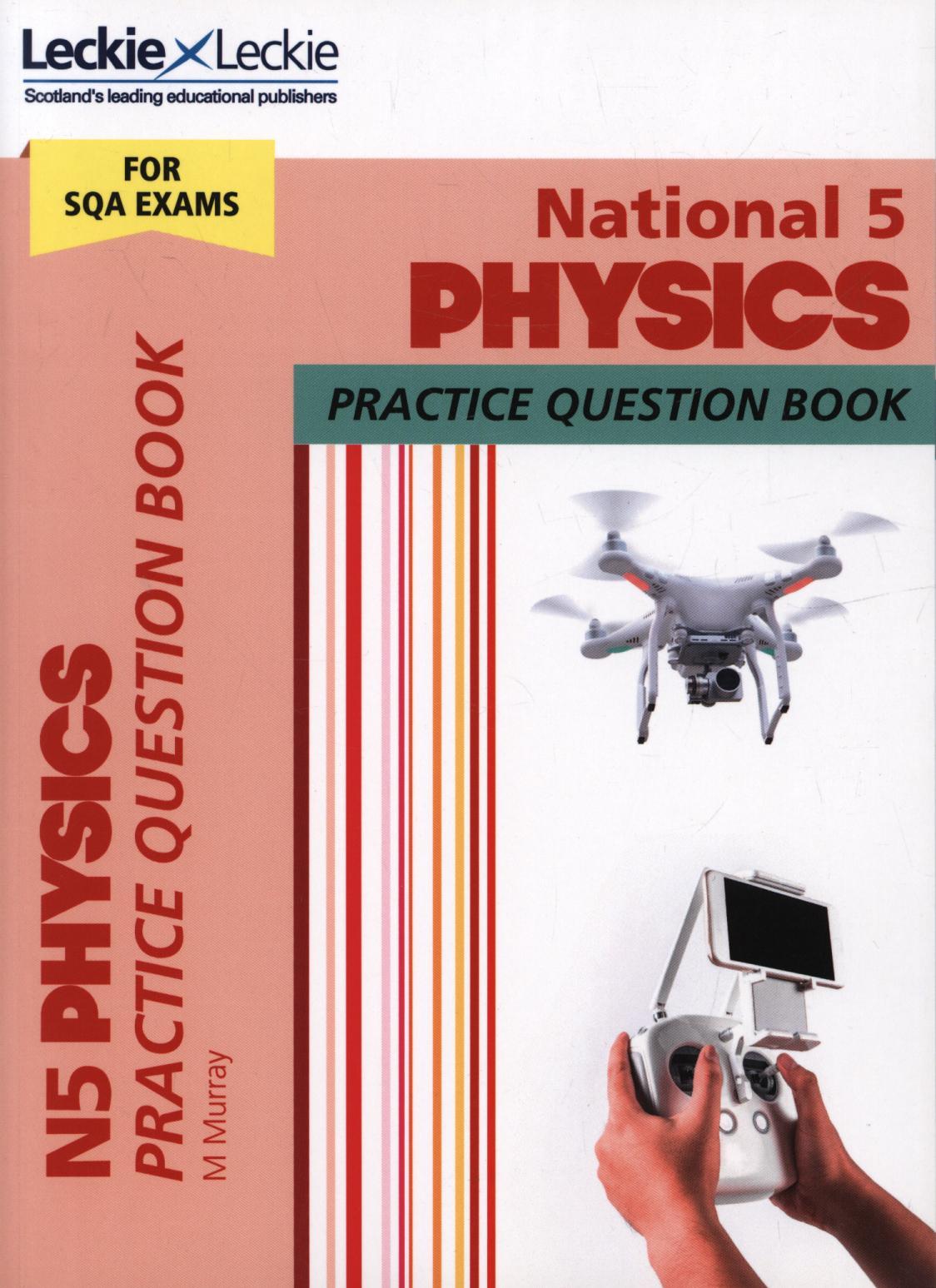 National 5 Physics Practice Question Book for New 2019 Exams