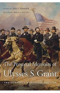 The Personal Memoirs of Ulysses S. Grant