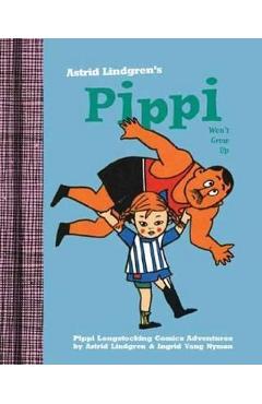 Pippi Won't Grow Up