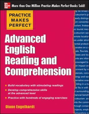 Practice Makes Perfect Advanced English Reading and Comprehe