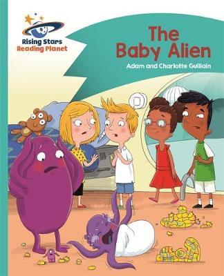 Reading Planet - The Baby Alien - Turquoise: Comet Street Ki