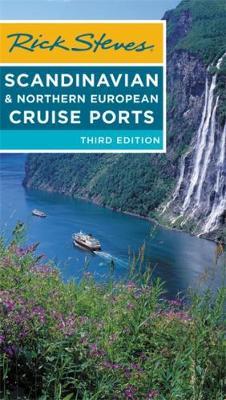 Rick Steves Scandinavian & Northern European Cruise Ports (T