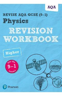 Coperta cărții 'Revise AQA GCSE Physics Higher Revision Workbook'