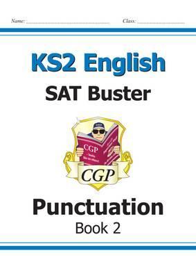 KS2 English SAT Buster - Punctuation Book 2 (for the 2019 te