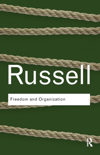 Freedom and Organization