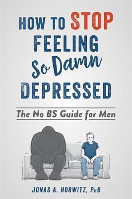 Stop Feeling So Damn Depressed