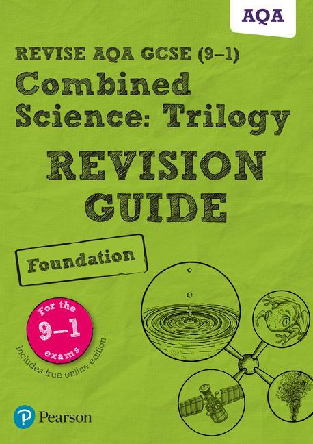 Revise AQA GCSE Combined Science: Trilogy Foundation Revisio