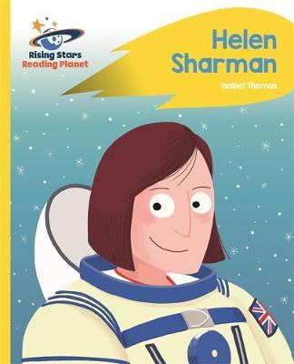 Reading Planet - Helen Sharman - Yellow: Rocket Phonics