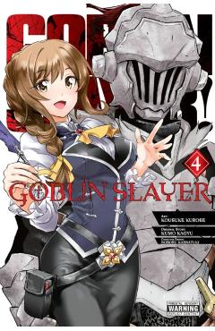 Goblin Slayer, Vol. 4 (manga)