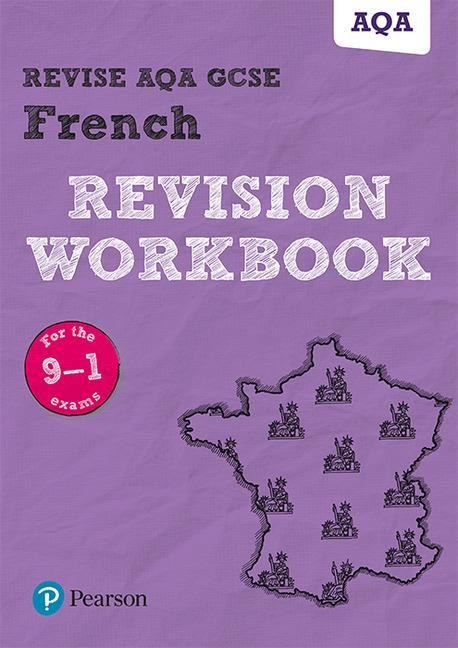 Revise AQA GCSE (91-) French Revision Workbook