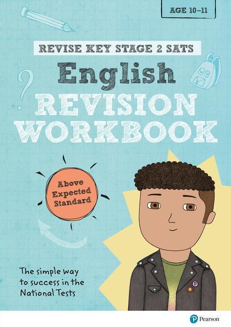 Revise Key Stage 2 SATs English Revision Workbook - Above Ex