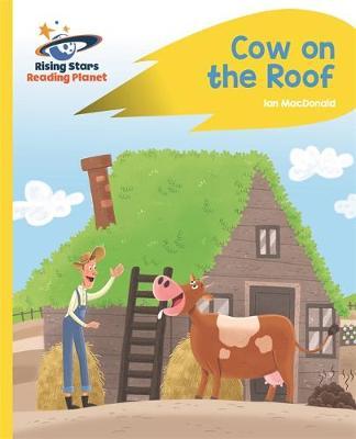 Reading Planet - Cow on the Roof - Yellow: Rocket Phonics