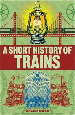 Short History of Trains