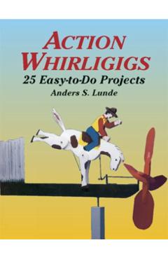 Action Whirligigs