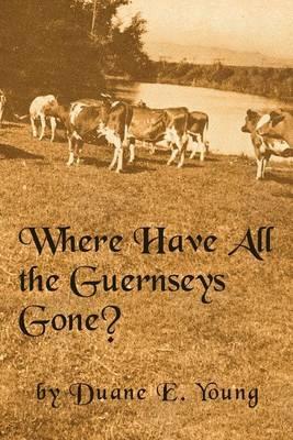 Where Have All the Guernseys Gone?
