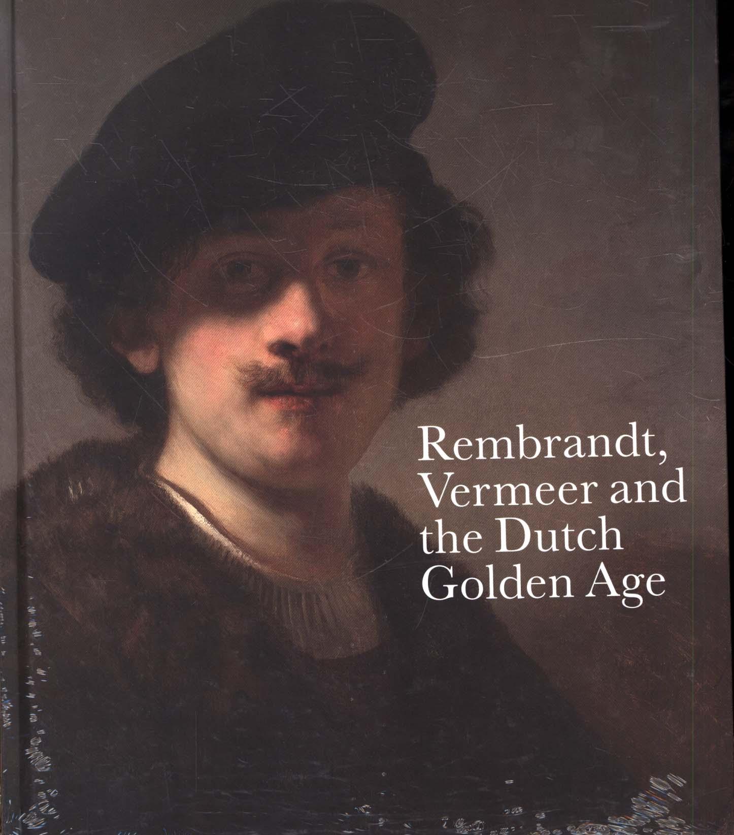 Rembrandt, Vermeer and the Dutch Golden Age