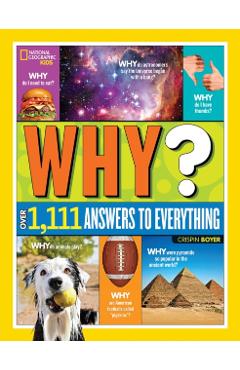 Why? Over 1,111 Answers to Everything