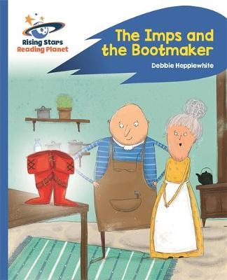 Reading Planet - The Imps and the Bootmaker - Blue: Rocket P
