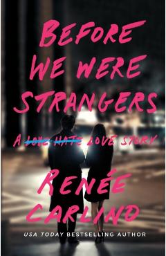Before We Were Strangers