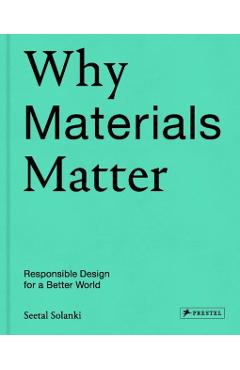 Why Materials Matter