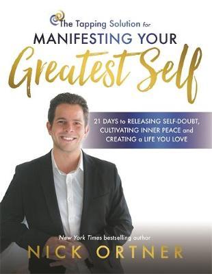 Tapping Solution for Manifesting Your Greatest Self