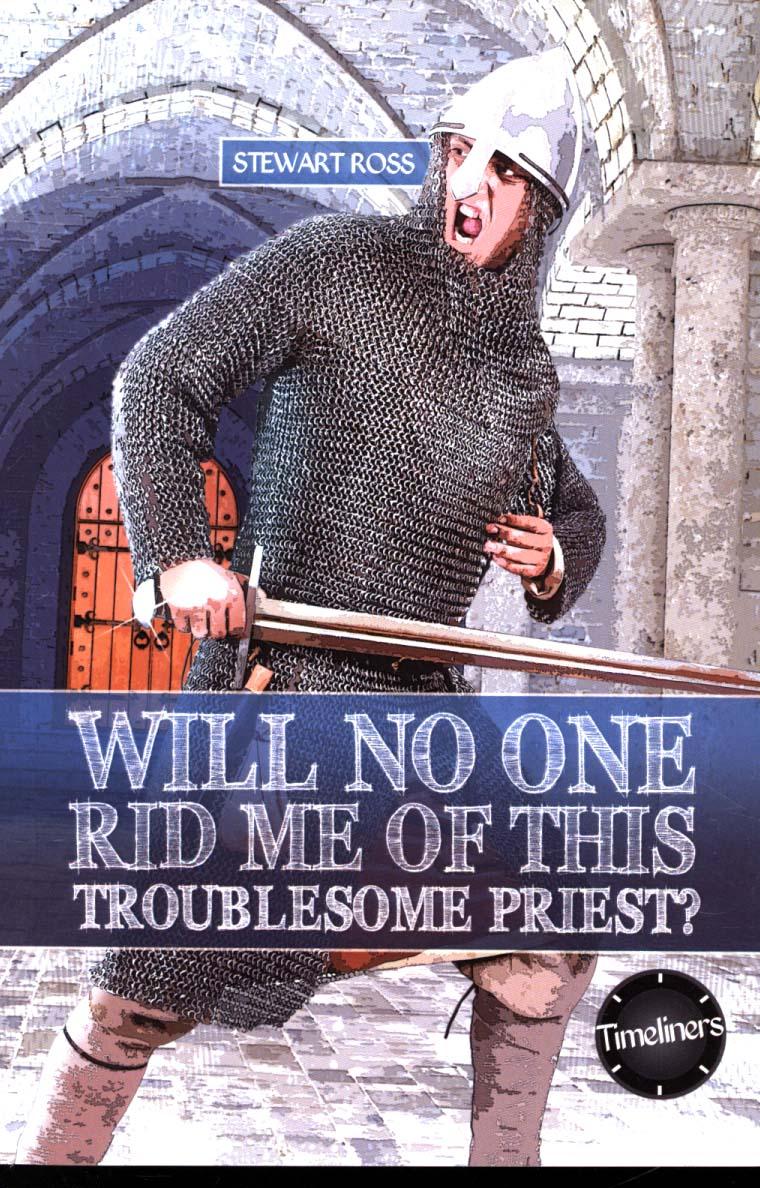Wil No One Rid Me of This Troublesome Priest